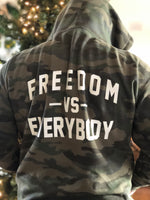 Freedom vs Everybody Zip Hoodie