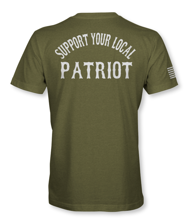 Support Your Local Patriot